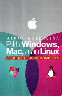 Image of Pilih Windows, Mac, atau Linux : Filosofi sebuah komputer