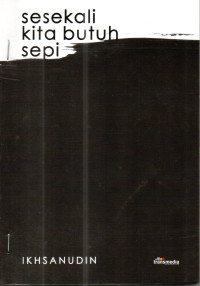 Image of Sesekali Kita butuh sepi